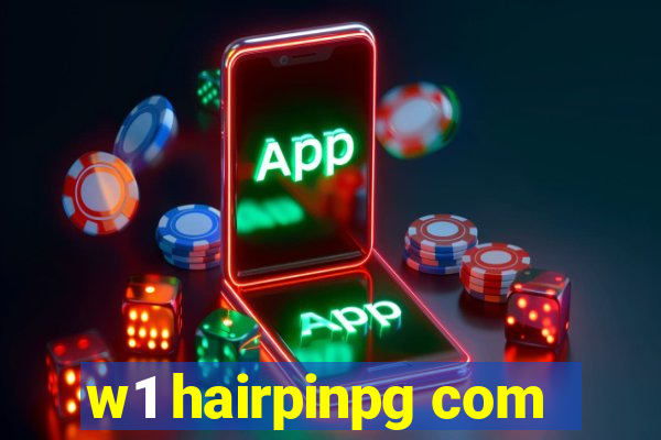 w1 hairpinpg com